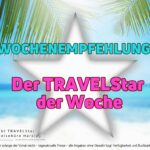 Der Travelstar Der Woche